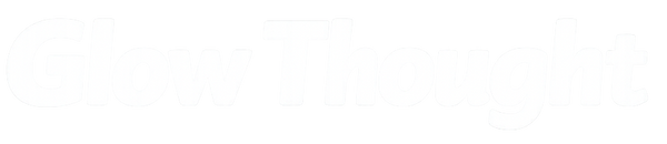 Glow Thought